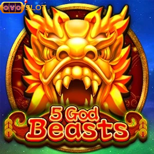 5 God Beasts