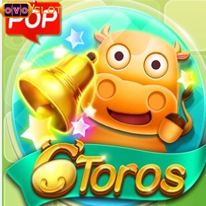 6 Toros
