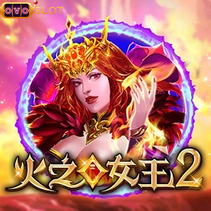 Fire Queen 2