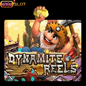 dynamitereels