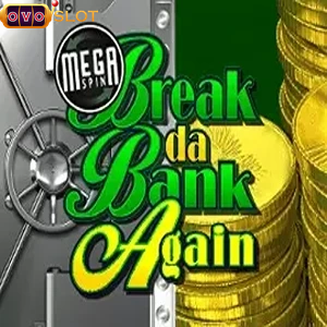 mega spin break da bank again free slots
