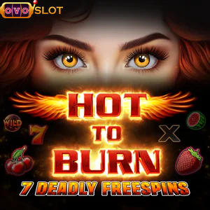 hot to burn 7 deadly freespins